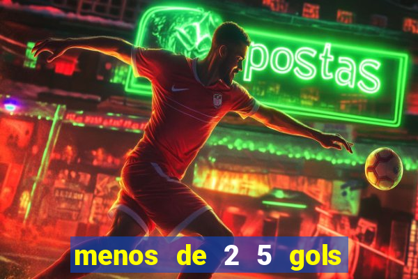 menos de 2 5 gols o que significa